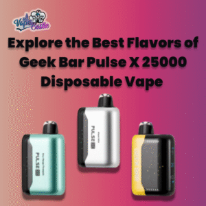 Geek Bar Pulse X 25000 Disposable Vape