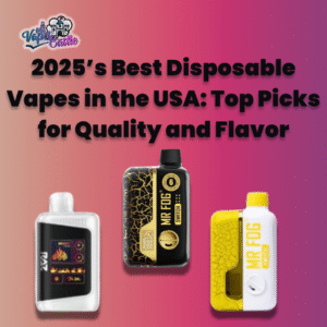 Best Disposable Vapes USA
