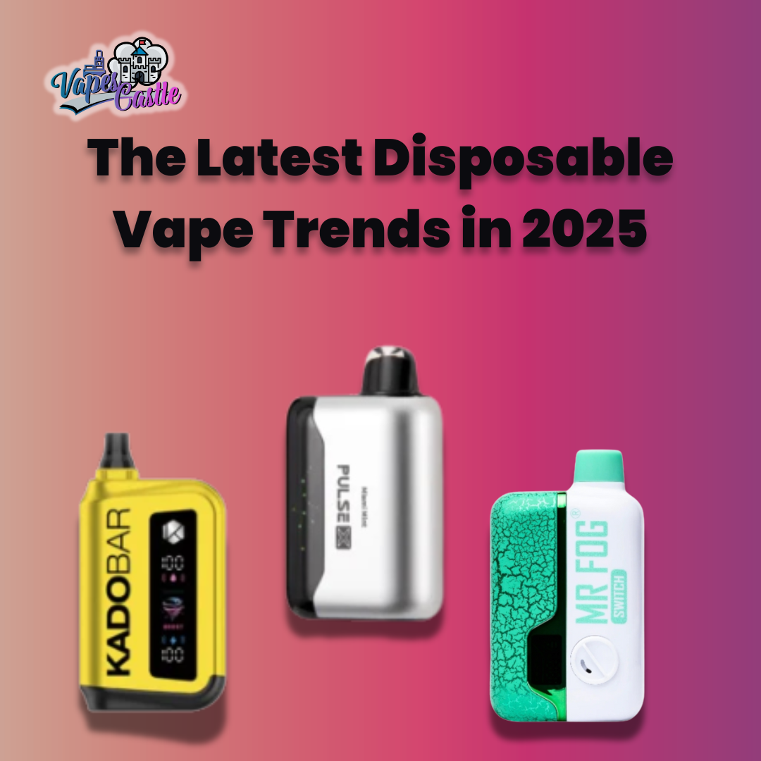 Latest Disposable Vape Trends in 2025