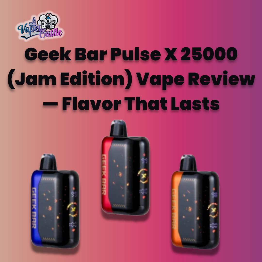 Geek Bar Pulse X 25000 Jam Edition Vape Review