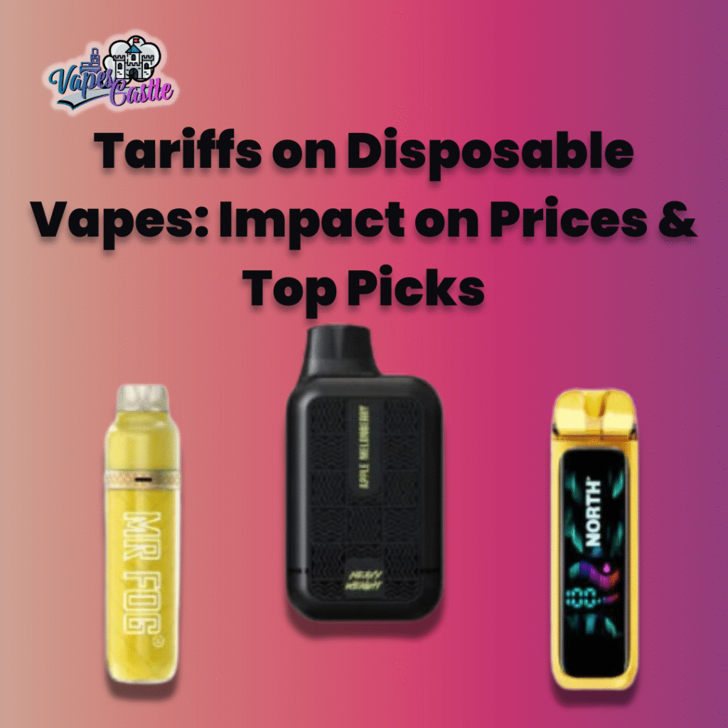 Tariffs on Disposable Vapes