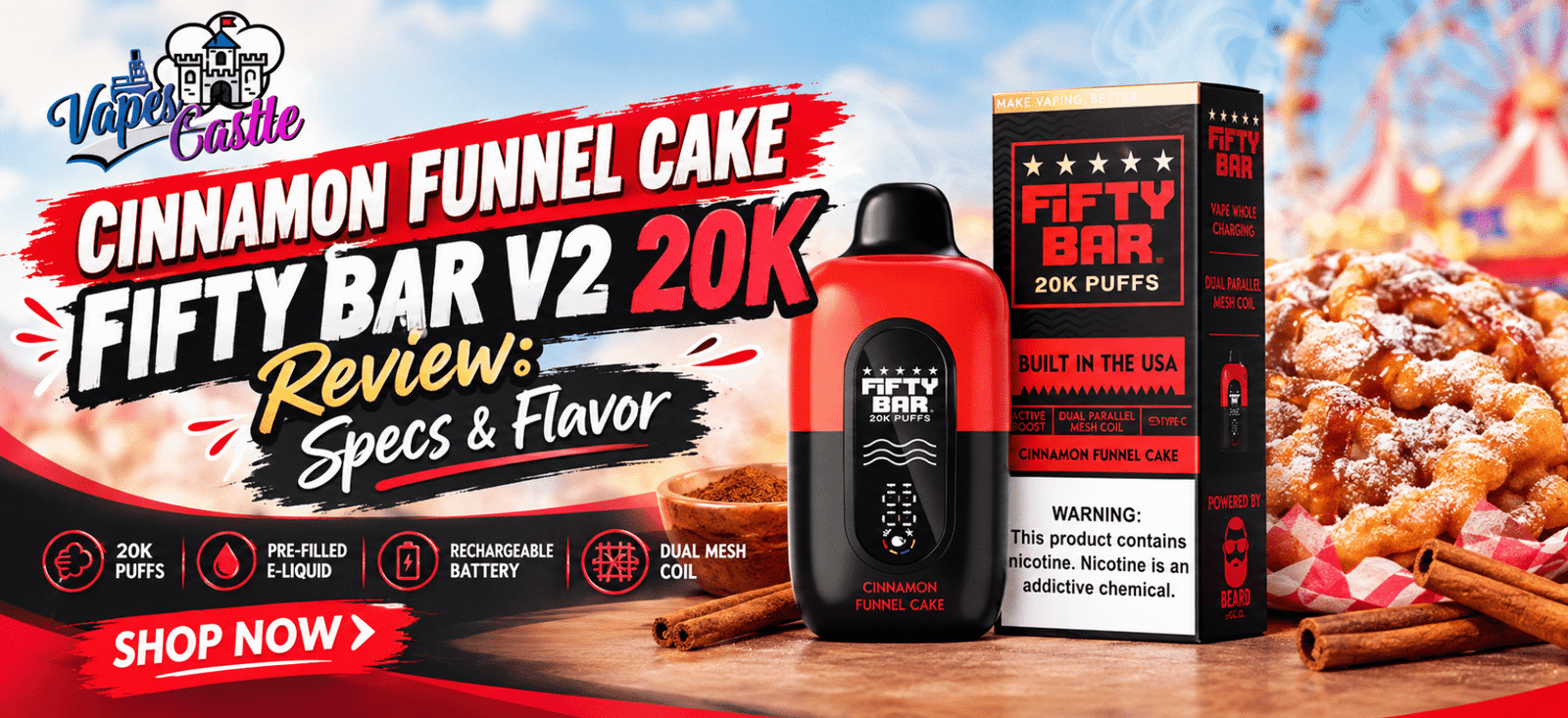 Cinnamon Funnel Cake Fifty Bar V2 20K Review with device and packaging