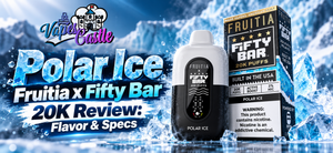 Polar Ice Fruitia x Fifty Bar 20K disposable vape with box on an icy blue Vapes Castle featured image