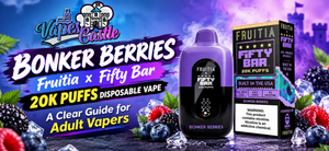 Bonker Berries Fruitia x Fifty Bar 20K Puffs disposable vape featured image