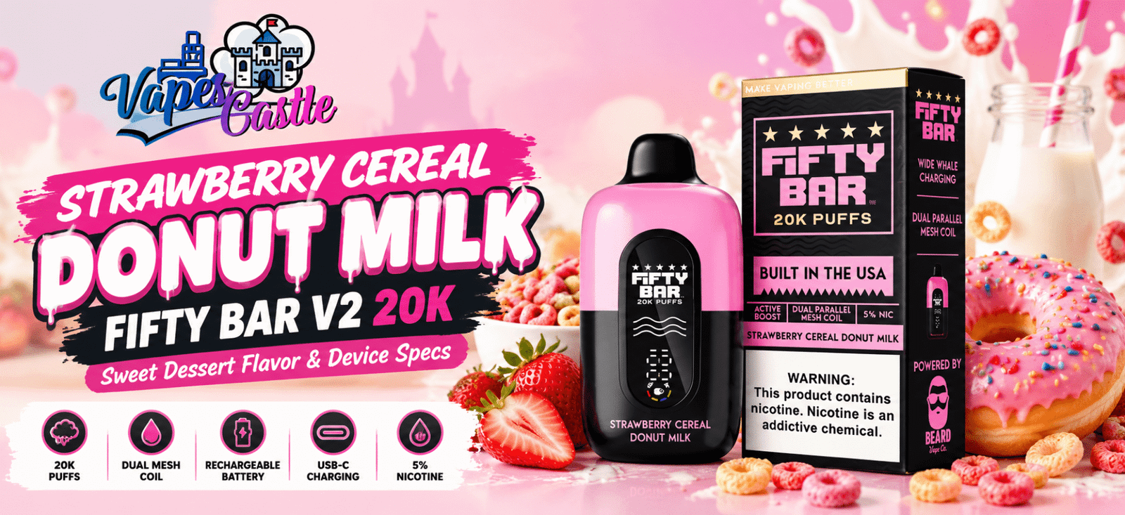 Strawberry Cereal Donut Milk Fifty Bar V2 20K vape device and packaging featuring sweet dessert flavor and device specifications