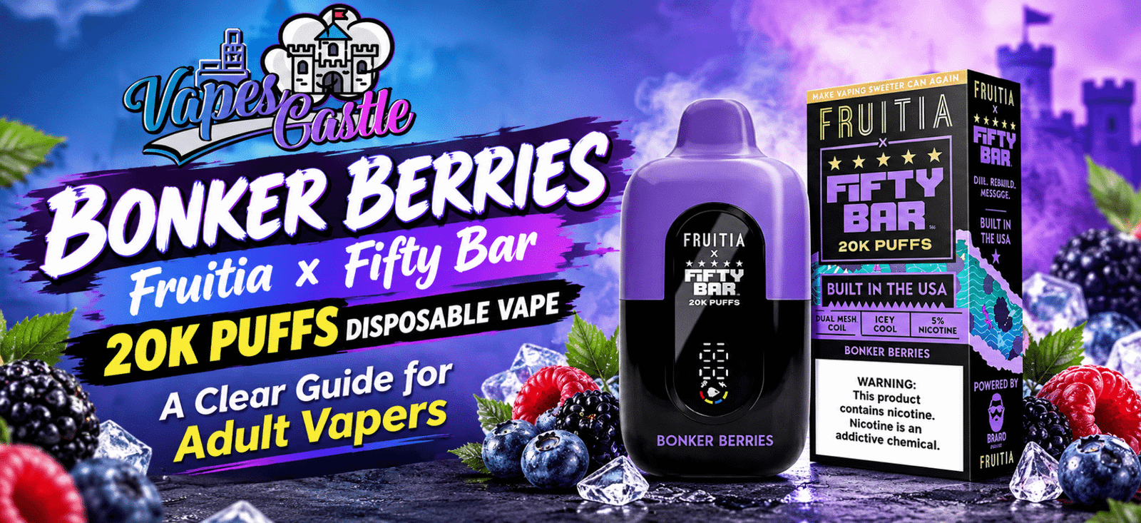 Bonker Berries Fruitia x Fifty Bar 20K Puffs disposable vape featured image